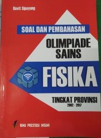 Image of Soal dan Pembahasan Olimpiade Fisika SMA Tingkat Provinsi 2002-2017