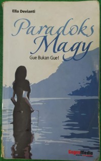 Image of Paradoks Magy: Gue Bukan Gue