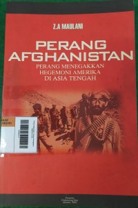 Image of Perang Afghanistan: Perang Menegakkan Hegemoni Amerika di Asia Tengah