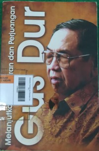 Image of Melanjutkan Pemikiran dan Perjuangan Gus Dur