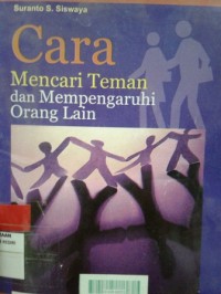 Image of Cara Mencari Teman dan Mempengaruhi Orang Lain