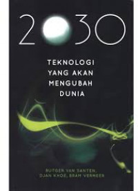Image of 2030 Teknologi Yang Akan Mengubah Dunia