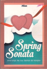 Image of Spring Sonata: Seharusnya Tak Kau Biarkan Dia Kesepian