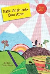 Image of Kami Anak-Anak Bom Atom