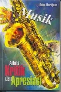 Image of Musik Antara Kritik Dan Apresiasi