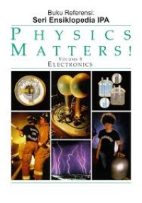 Image of Buku Referensi Seri Ensiklopedia IPA : Physics Matters! Volume 9 Electronics