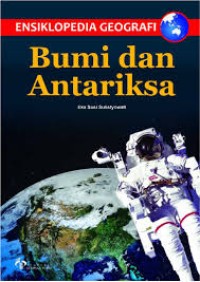 Image of Ensiklopedia Geografi : Bumi dan Antariksa
