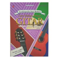 Image of Ensiklopedia seni budaya Gitar: teknik gitar tunggal