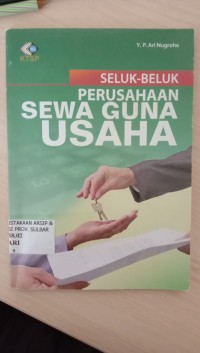 Image of Seluk-Beluk Perusahaan Sewa Guna Usaha