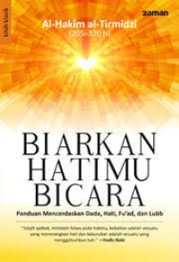 Image of Biarkan Hatimu Bicara