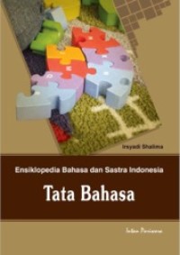 Image of Ensiklopedia Bahasa dan Sastra Indonesia :Tata Bahasa
