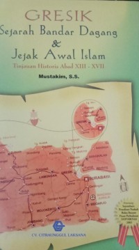 Image of Gresik: Sejarah Bandar Dagang & Jejak Awal Islam