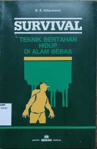 Image of Survival Teknik Bertahan Hidup di Alam Bebas