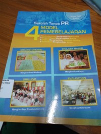 Image of Sekolah tanpa PR 4 Model Pembelajaran