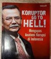Image of Koruptor, Go To Hell!