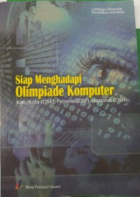 Image of Siap Menghadapi Olimpiade Komputer: Kab/Kota (OSK), Provinsi (OSP), Nasional (OSN)