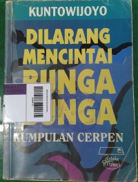 Image of Dilarang Mencintai Bunga-Bunga