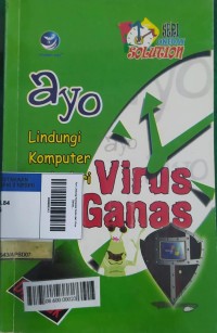 Image of Ayo Lindungi Komputer Anda dari Virus Ganas