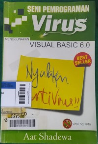 Image of Seni Pemrogaman Virus Menggunakan Visual Basic 6.0