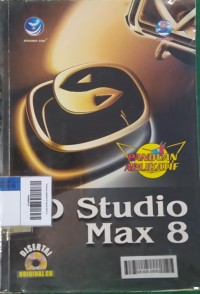 Image of Panduan Aplikatif 3D Studio MAX 8