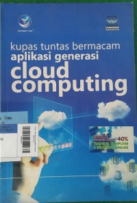 Image of Kupas Tuntas Bermacam Aplikasi Generasi Cloud Computing
