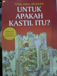 Image of Titik Awal Sejarah Untuk Apakah Kastil Itu?