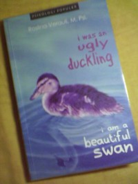 Image of I Was an Ugly Ducking, I am a Beautiful Swan