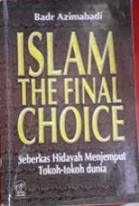 Image of Islam The Final Choice