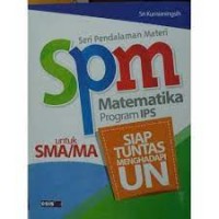 Image of SPM Matematika SMA dan MA Program IPS