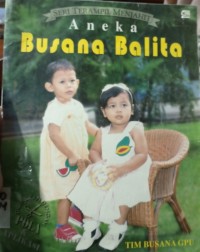 Image of Seri terampil menjahit Aneka busana balita