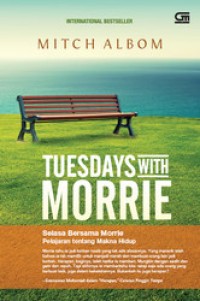 Image of Selasa Bersama Morrie: Pelajaran tentang Makna Hidup