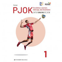 Image of Pendidikan Jasmani, Olahraga, dan Kesehatan untuk SMA/MA Kelas X