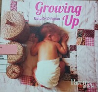 Image of Growing Up: Usia 0-12 Bulan