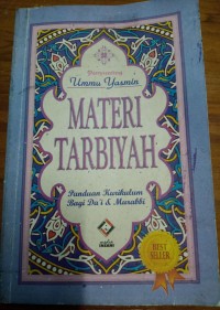 Image of MATERI TARBIYAH 
Panduan Kurikulum bagi Da'i dan Murabbi
