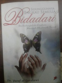 Image of Sesungguhnya Engkau Semulia Bidadari