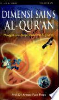 Image of Dimensi Sains Al-Qur'an Menggali Kandungan Ilmu Pengetahuan Dari Al-Qur'an