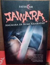 Image of Jawara Angkara di Bumi Krakatau