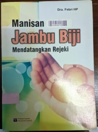 Image of Manisan Jambu Biji Mendatangkan Rejeki