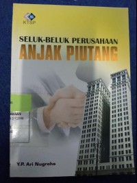 Image of Seluk Beluk Perusahaan Anjak Piutang