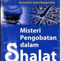 Image of Misteri Pengobatan dalam Shalat