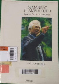 Image of Semangat Si Jambul Putih: Pusaka, Perkara dan Wanita
