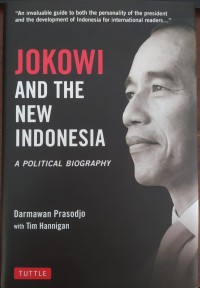Image of Jokowi and the New Indonesia: A Political Biography