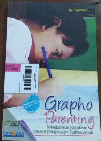 Image of Grapho Parenting: Membangun Karakter Melalui Pengenalan Tulisan Anak
