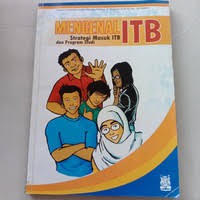 Image of Mengenal ITB Strategi Masuk ITB dan Program Studi