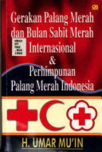 Image of Gerakan Palang Merah dan Bulan Sabit Merah Internasional & Perhimpunan Palang Merah Indonesia