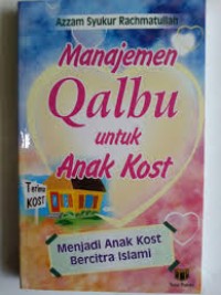 Image of Manajemen Qalbu untuk Anak Kost