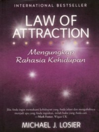 Image of Law of Attraction: Mengungkap Rahasia Kehidupan