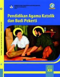 Image of Pendidikan Agama Katolik dan Budi Pekerti kelas XII