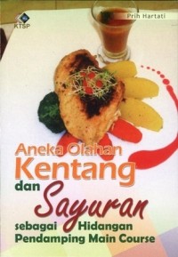 Image of Aneka Olahan Kentang dan Sayuran sebagai Hidangan Pendamping Main Course