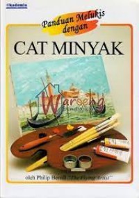 Image of Panduan Melukis dengan Cat Minyak